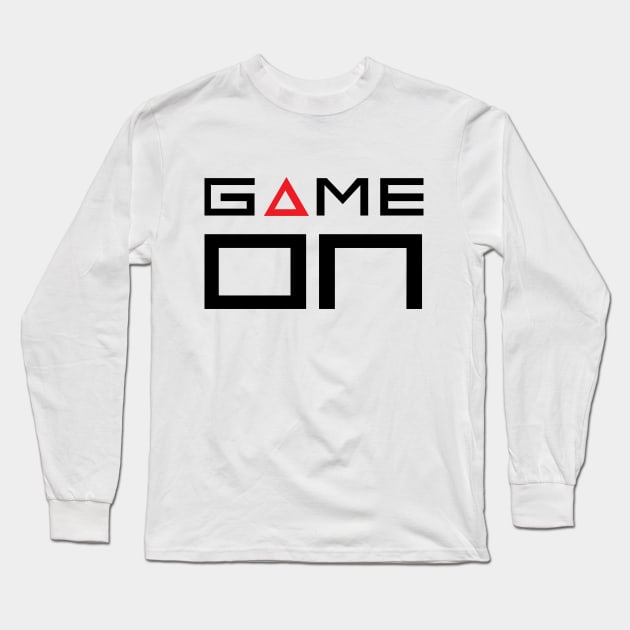 Game On! Long Sleeve T-Shirt by Nerd Stuff